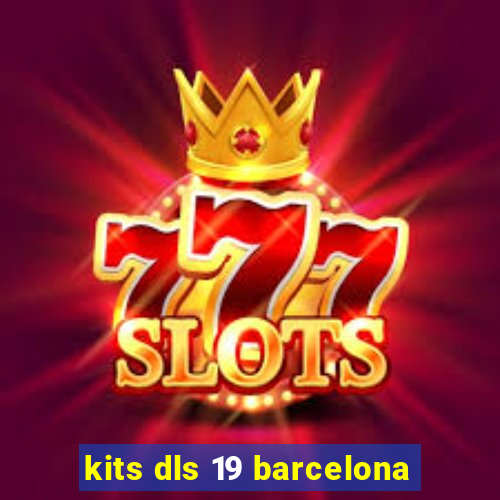 kits dls 19 barcelona